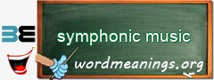 WordMeaning blackboard for symphonic music